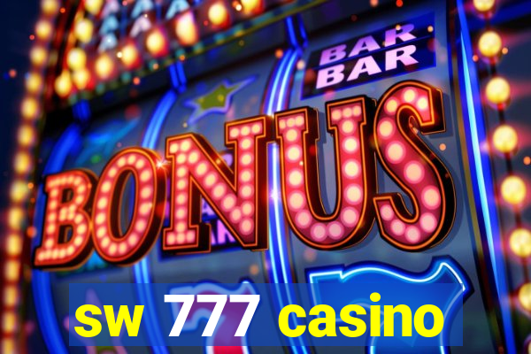 sw 777 casino